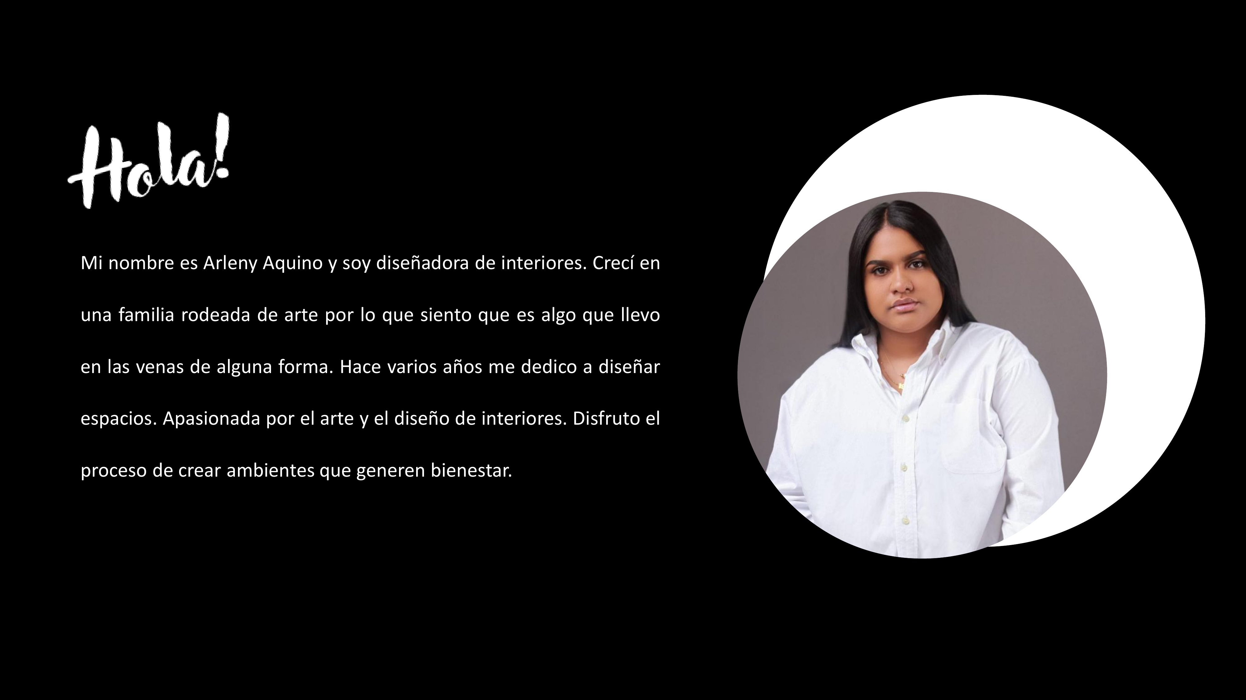 Presentación de la diseñadora de interiores Arleny Aquino